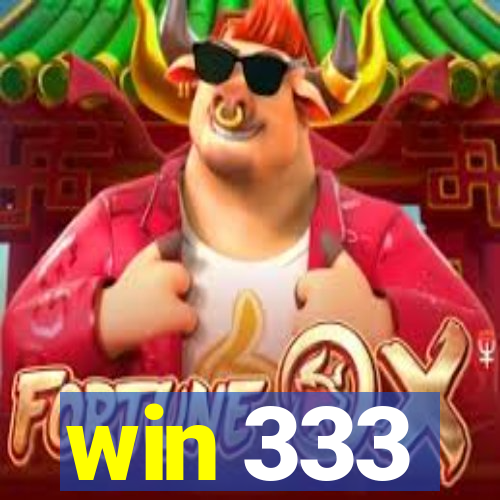 win 333